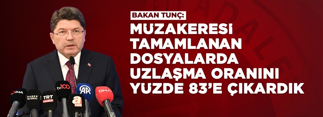 UZLAŞTIRMA YÖNTEMİYLE YAKLAŞIK 2 MİLYON DOSYADA ANLAŞMA SAĞLANDI